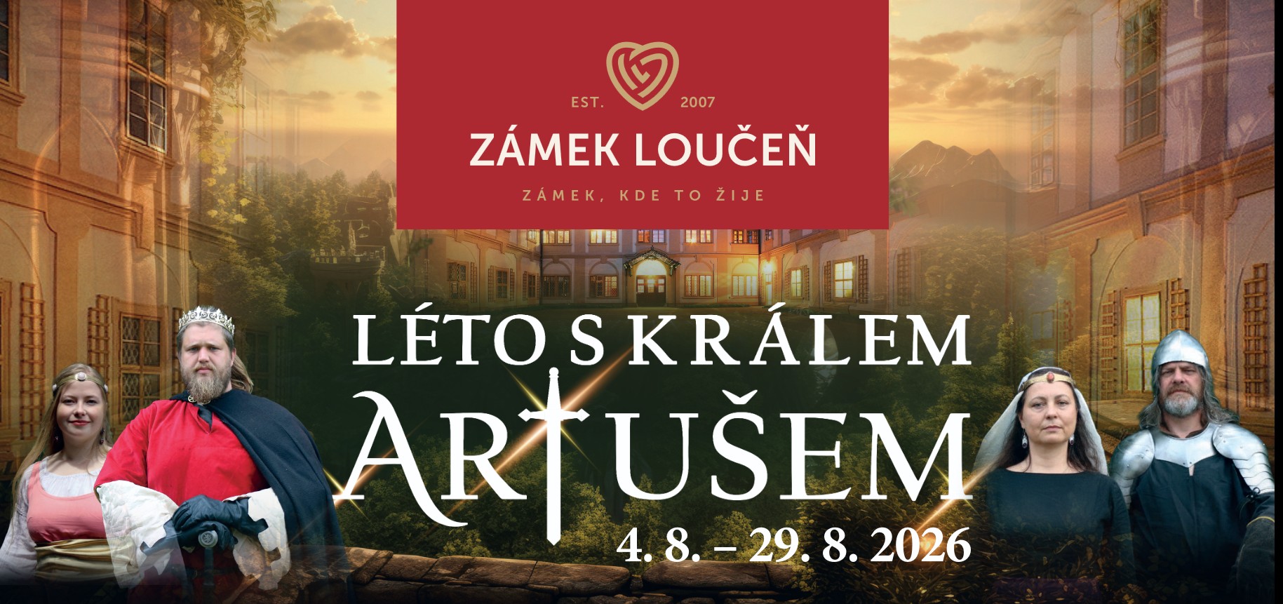 Z�mek Lou�e� p�ipravuje L�to s Kr�lem Artu�em