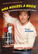 Soutěž o vstupenky do Divadla kouzel Pavla Kožíška